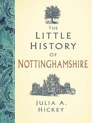 cover image of The Little History of Nottinghamshire